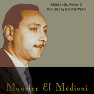 Maurice El Médioni - A Memoir From Oran To Marseilles