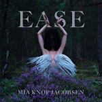 Mia Knop Jakobsen 'Ease'