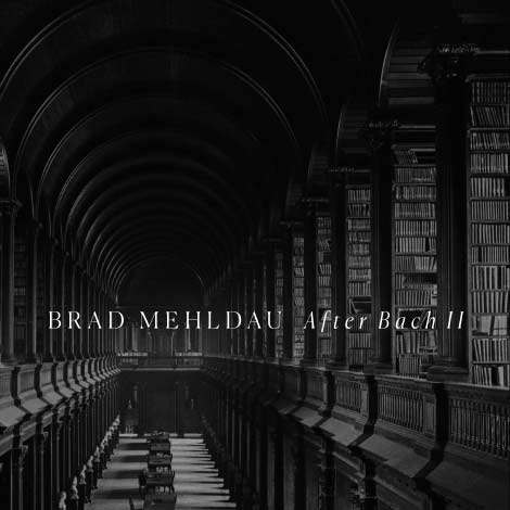 Brad Mehldau – After Bach II (Cover)