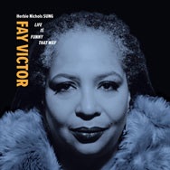 Faye Victor / Herbie Nichols SUNG – Life Is Funny That Way (Cover)