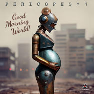 Pericopes + 1 – Good Morning World (Cover)