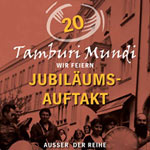 Tamburi Mundi Jubiläums-Auftakt
