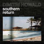 Dimitri Howald – Southern Return (Cover)