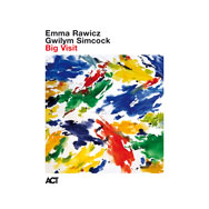 Emma Rawicz & Gwilim Simcock – Big Visit (Cover)