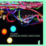it's me? – Modular Music Machines (Cover)