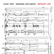 Vijay Iyer, Wadada Leo Smith – Defiant Life (Cover)