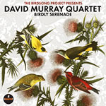 David Murray Quartet – Birdly Serenade (Cover)