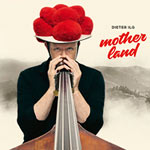 Dieter Ilg 'Motherland'