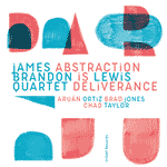 James Brandon Lewis Quartet – Abstraction Is Deliverance (Cover)
