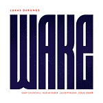 Lukas DeRungs – Wake (Cover)