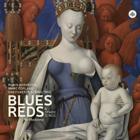 Goeyvaerts String Trio / Robin Verheyen / Marc Copland – Blues, Reds, & Other Songs For Madonna (Cover)