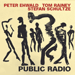 Schultze Ehwald Rainey – Public Radio (Cover)