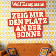 Zeig mir den Platz an der Sonne