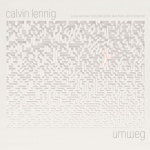 Calvin Lennig 'Umweg'