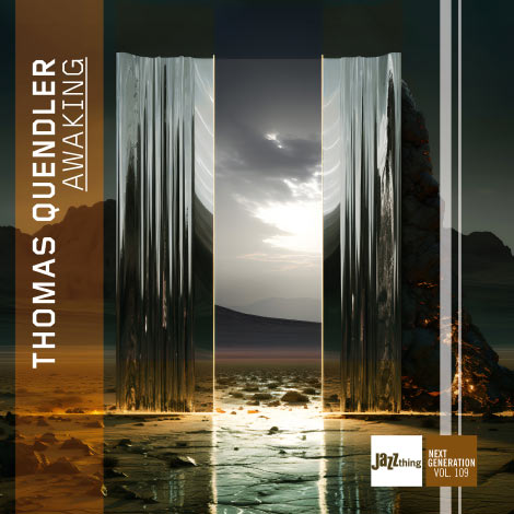 Thomas Quendler – Awaking (Jazz thing Next Generation Vol. 109, Cover)