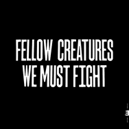 Fellow Creatures – We Must Fight (Cover)