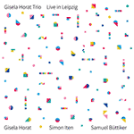 Gisela Horat Trio – Live In Leipzig (Cover)