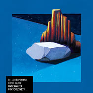 Felix Hauptmann / Kirke Karja – Underwater Consciousness (Cover)
