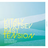 Vitaly Burtsev – Past Tension (Cover)