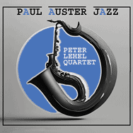 Peter Lehel Quartett – Paul Auster Jazz (Cover)