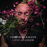 Theo Bleckmann – Love And Anger (Cover)