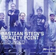 Jazz thing Next Generation Vol.35. Bastian Stein's Gravity Point - Grounded