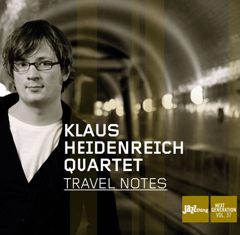 Klaus Heidenreich Quartet - Travel Notes