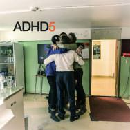 ADHD – 5 (Cover)