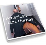 American Jazz Heroes