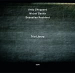 Andy Sheppard - Trio Libero