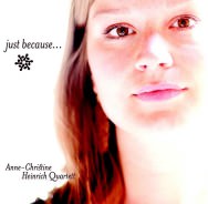 Anne-Christine Heinrich Quartett – Just Because ... (Cover)