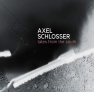 Axel Schlosser – Tales From The South (Cover)