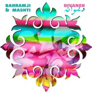 Bahramji & Mashti - Divaneh