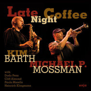 Kim Barth & Michael P. Mossman – Late Night Coffee (Cover)