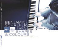 Benjamin Schaefer Trio - Shapes & Colours