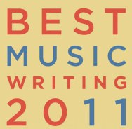 Best Music Writing 2011