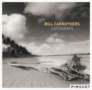 Bill Carrothers – Castaways (Cover)