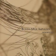 Black Milk Impulses – Manifesto (Cover)