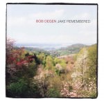 Bob Degen - Jake Remembered