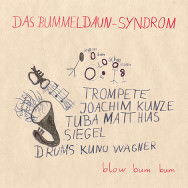 Das Bummeldaun-Syndrom – Blow Bum Bum (Cover)