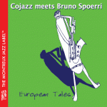 Cojazz Meets Bruno Spoerri - European Tales (Cover)