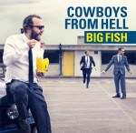 Cowboys From Hell - Big Fish