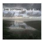 Dan Gottshall – So It Goes (Cover)