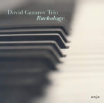 David Gazarov Trio – Bachology (Cover)