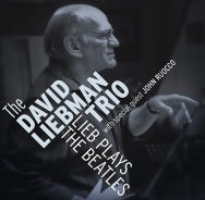 David Liebman Trio – Lieb Plays The Beatles (Cover)