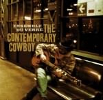 Ensemble Du Verre - The Contemporary Cowboy