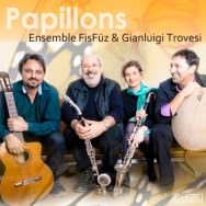 Ensemble FisFüz & Gianluigi Trovesi - Papillons