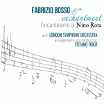 Fabrizio Bosso - Plays Enchantment – I'Incantesimo Di Nino Rota