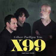 Gilbert Paeffgen Trio - X99 (Cover)