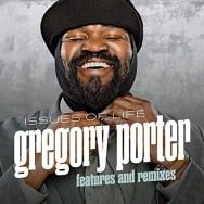 Gregory Porter – Issues Of Life – Features & Remixes (Cover)